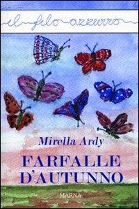 Farfalle d'autunno - Mirella Ardy - copertina