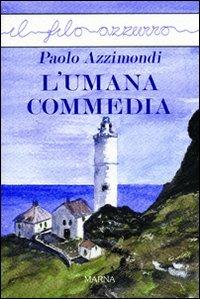 L'umana commedia - Paolo Azzimondi - copertina