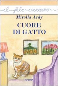 Cuore di gatto - Mirella Ardy - copertina