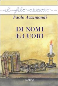 Di nomi e cuori - Paolo Azzimondi - copertina