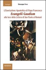 L'esortazione apostolica di papa Francesco Evangelii Gaudium alla luce della Lettera di San Paolo ai Romani