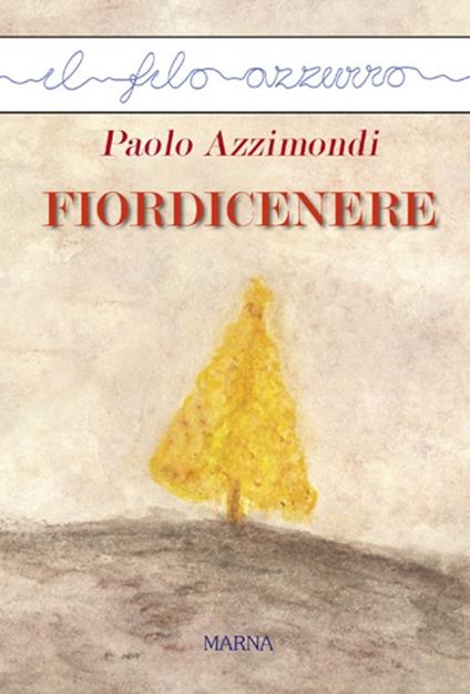 Fiordicenere - Paolo Azzimondi - copertina