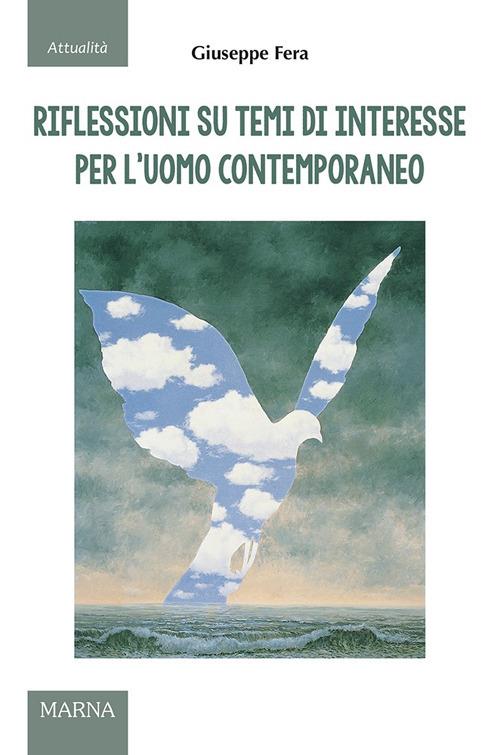 Riflessioni su temi di interesse per l'uomo contemporaneo - Giuseppe Fera - copertina