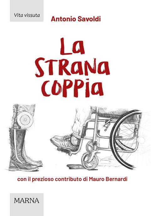La strana coppia - Antonio Savoldi - copertina