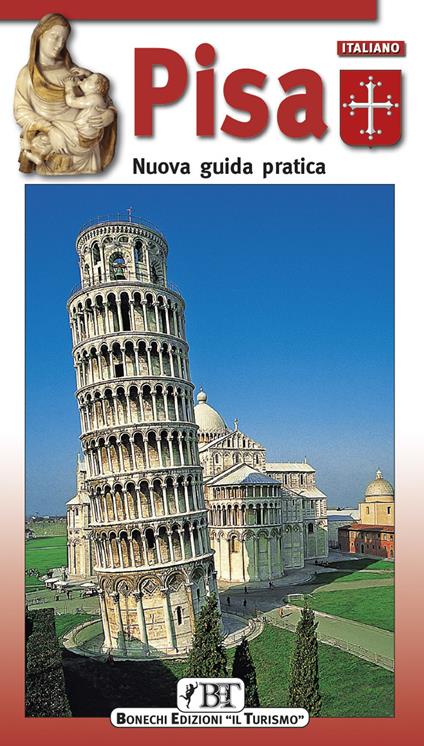 Pisa. Nuova guida pratica - Claudio Pescio - copertina