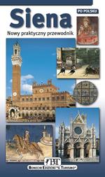 Siena. Nuova guida pratica. Ediz. polacca