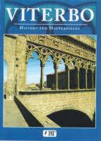 Viterbo. History and Masterpieces