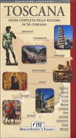 Toscana. Guida completa della regione in 56 itinerari.