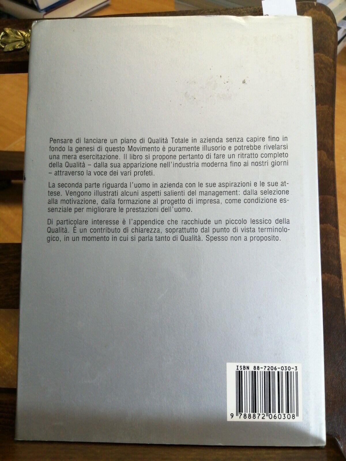 I profeti della qualità. Storia del movimento tra teoria e prassi aziendale