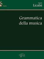  Licalsi Angelo, Grammatica della musica (spartiti musicali)