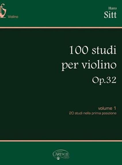  Sitt Hans. 100 studi, Op. 32, per violino. Vol. 1 (spartiti musicali) - copertina