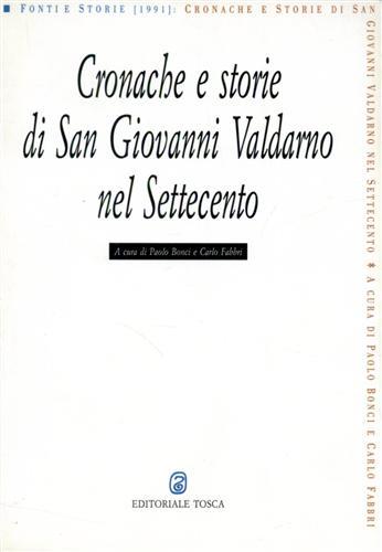 Cronache e storie di San Giovanni Valdarno nel Settecento - copertina