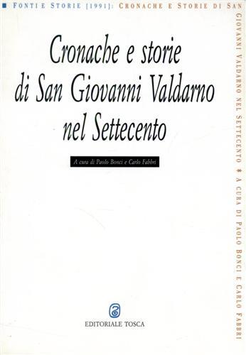 Cronache e storie di San Giovanni Valdarno nel Settecento - copertina
