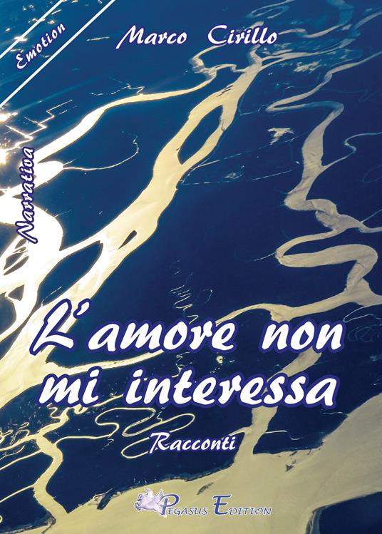 L' amore non mi interessa - Marco Cirillo - copertina