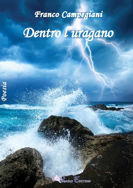 Dentro l'uragano - Franco Campegiani - copertina