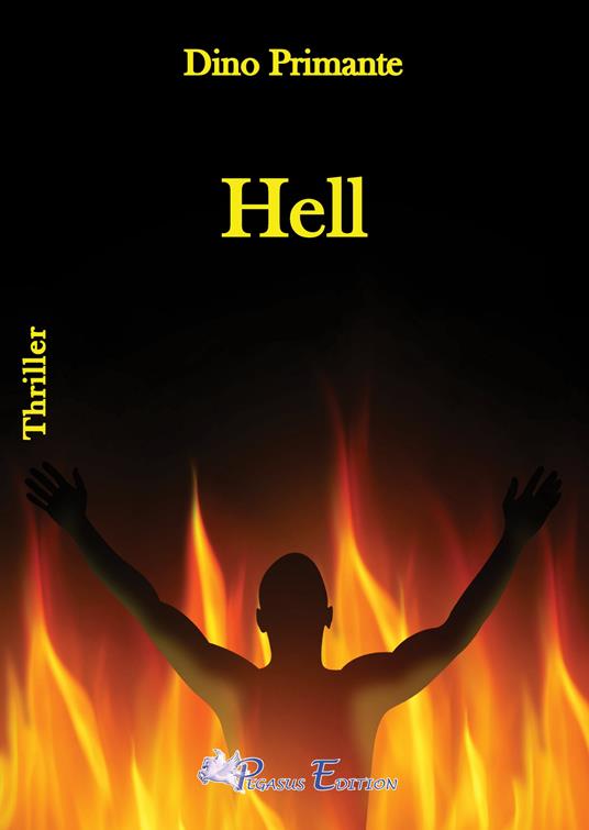 Hell. Ediz. italiana - Dino Primante - copertina