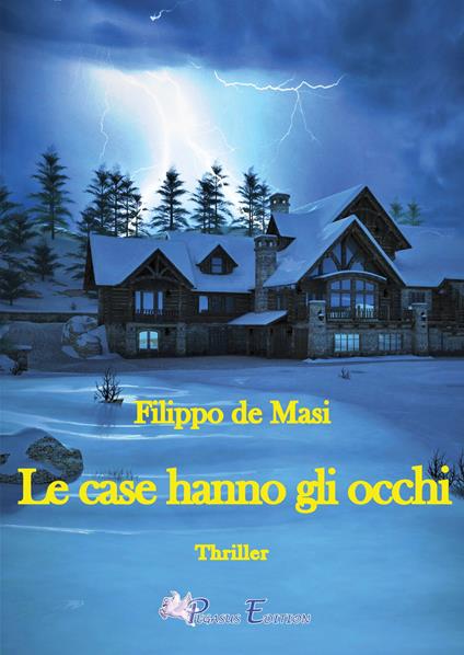 Le case hanno gli occhi - Filippo De Masi - copertina