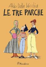 Le tre Parche