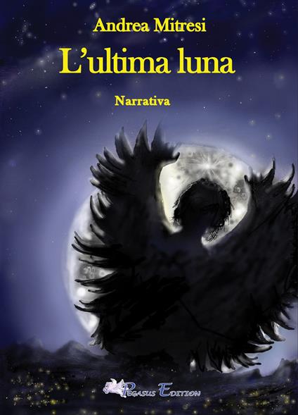 L'ultima luna - Andrea Mitresi - copertina
