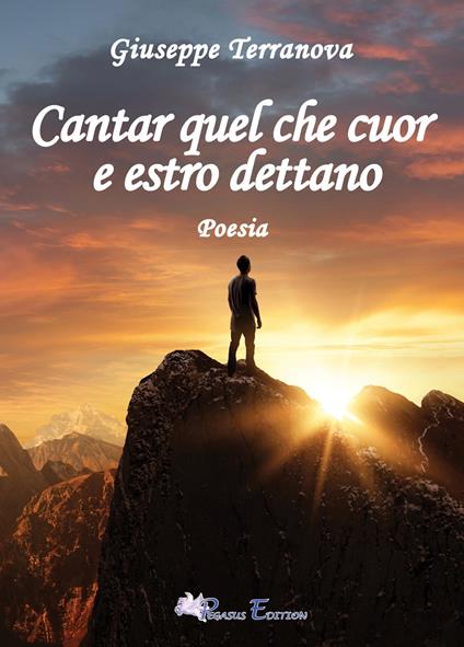 Cantar quel che cuore e estro dettano - Giuseppe Terranova - copertina