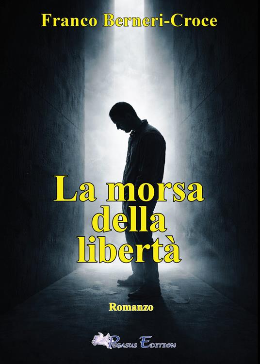 La morsa della libertà - Franco Berneri-Croce - copertina