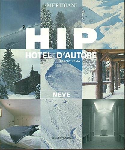 Hip. Hotel d'autore. Neve - Herbert Ypma - copertina