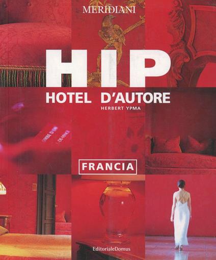 Hip. Hotel d'autore. Oriente - Herbert Ypma - copertina