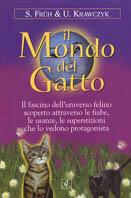 Il mondo del gatto - Ulrike Krawczyk,Sigrid Früh - copertina
