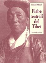Fiabe teatrali del Tibet