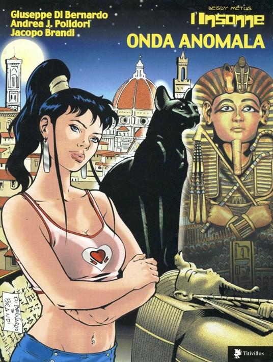 Onda anomala. Desdy Metus, l'insonne - Giuseppe Di Bernardo,Andrea J. Polidori,Iacopo Brandi - copertina