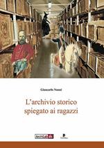 L'archivio storico spiegato ai ragazzi
