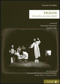 Tràgos. Atto unico con comica finale - copertina