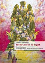 From colour to light. Beni Montresor. Aleading figure in international theatre