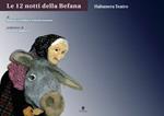 Le 12 notti della befana. Ediz. illustrata