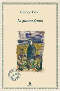 La pittura dentro - Giorgio Giolli - copertina