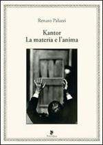 Kantor. La materia e l'anima