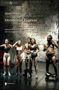 Occidental Express - Matéï Visniec - copertina