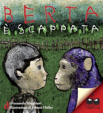 Berta è scappata - Fernando Marchiori - copertina
