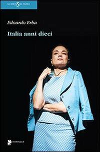 Italia anni dieci - Edoardo Erba - copertina