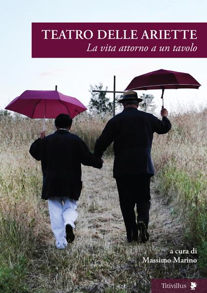 Teatro delle Ariette. La vita attorno a un tavolo - copertina