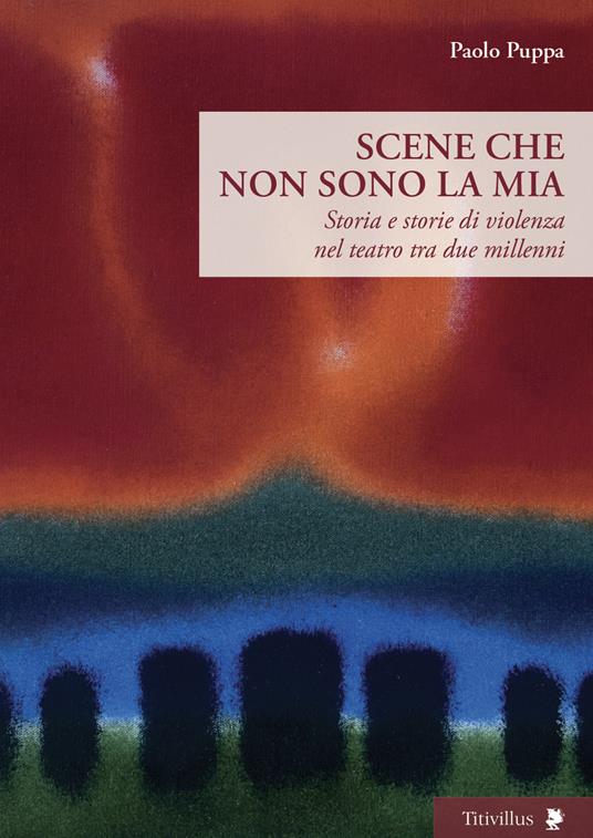 Scene che non sono la mia - Paolo Puppa - copertina