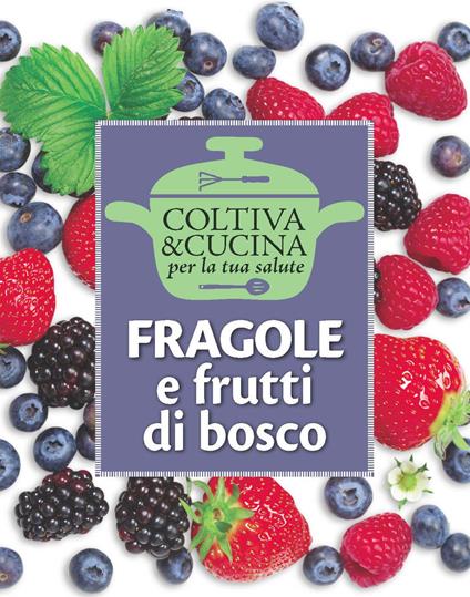 Fragole e frutti di bosco - copertina