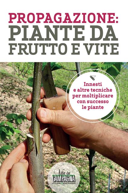 Propagazione: piante da frutto e vite - copertina