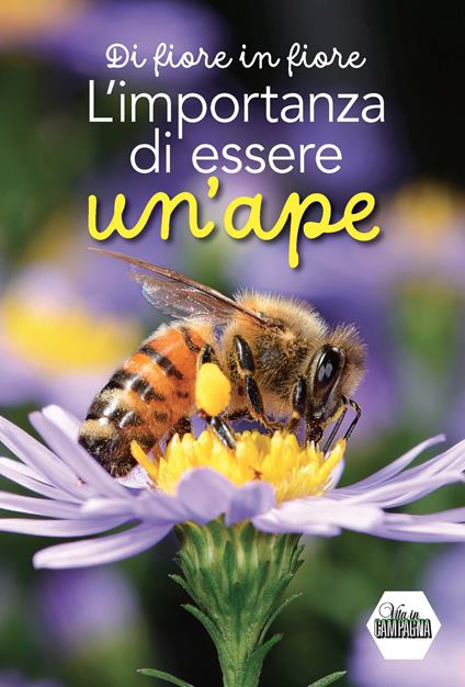 Di fiore in fiore. L'importanza di essere un'ape - Luca Mazzocchi - copertina