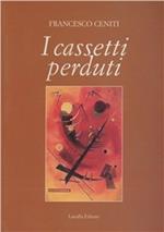 I cassetti perduti