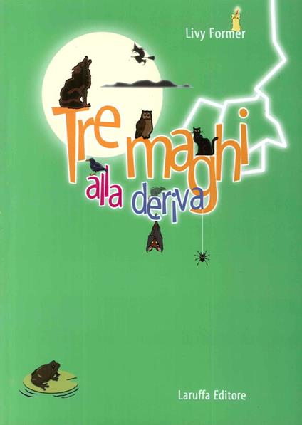 Tre maghi alla deriva - Livy Former - copertina