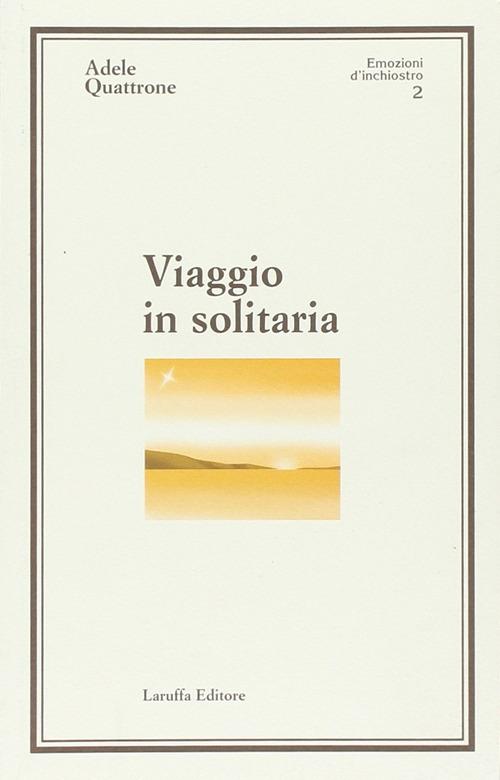 Viaggio in solitaria - Adele Quattrone - copertina