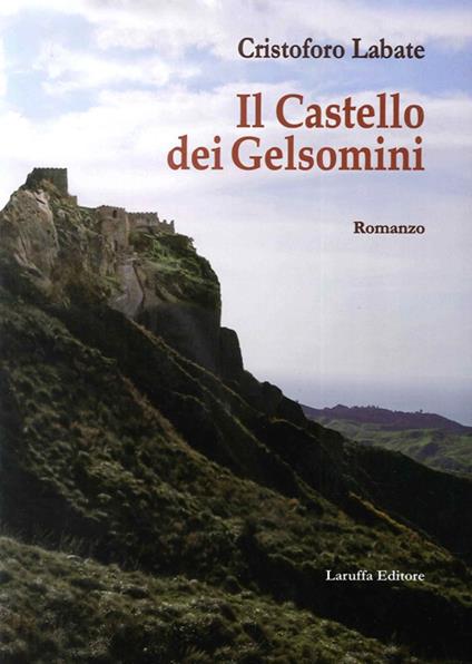 Il castello dei gelsomini - Cristoforo Labate - copertina