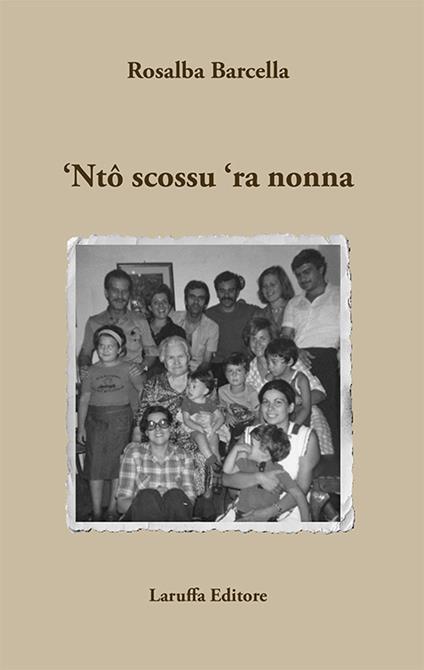 'Nto scossu 'ra nonna - Rosalba Barcella - copertina