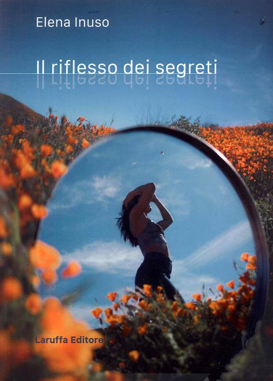 Il riflesso dei segreti - Elena Inuso - copertina